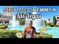 5 ways to save money in vegas