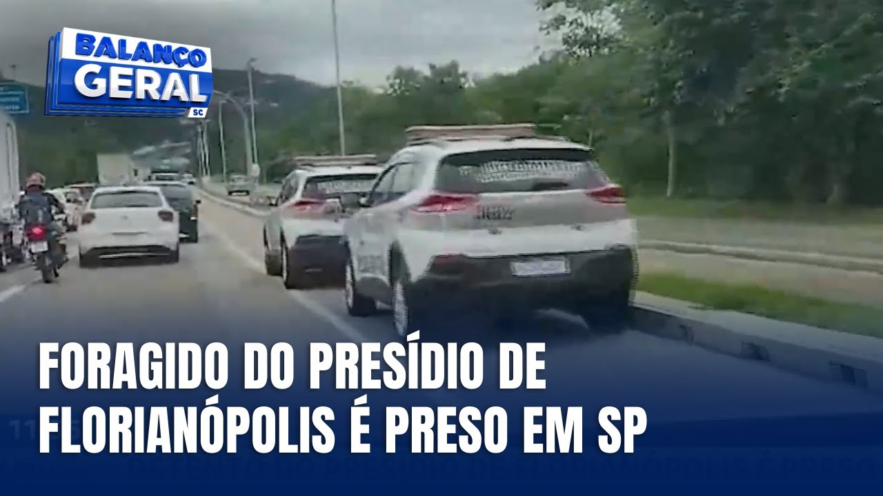 Foragido do presídio de Florianópolis é preso em São Paulo