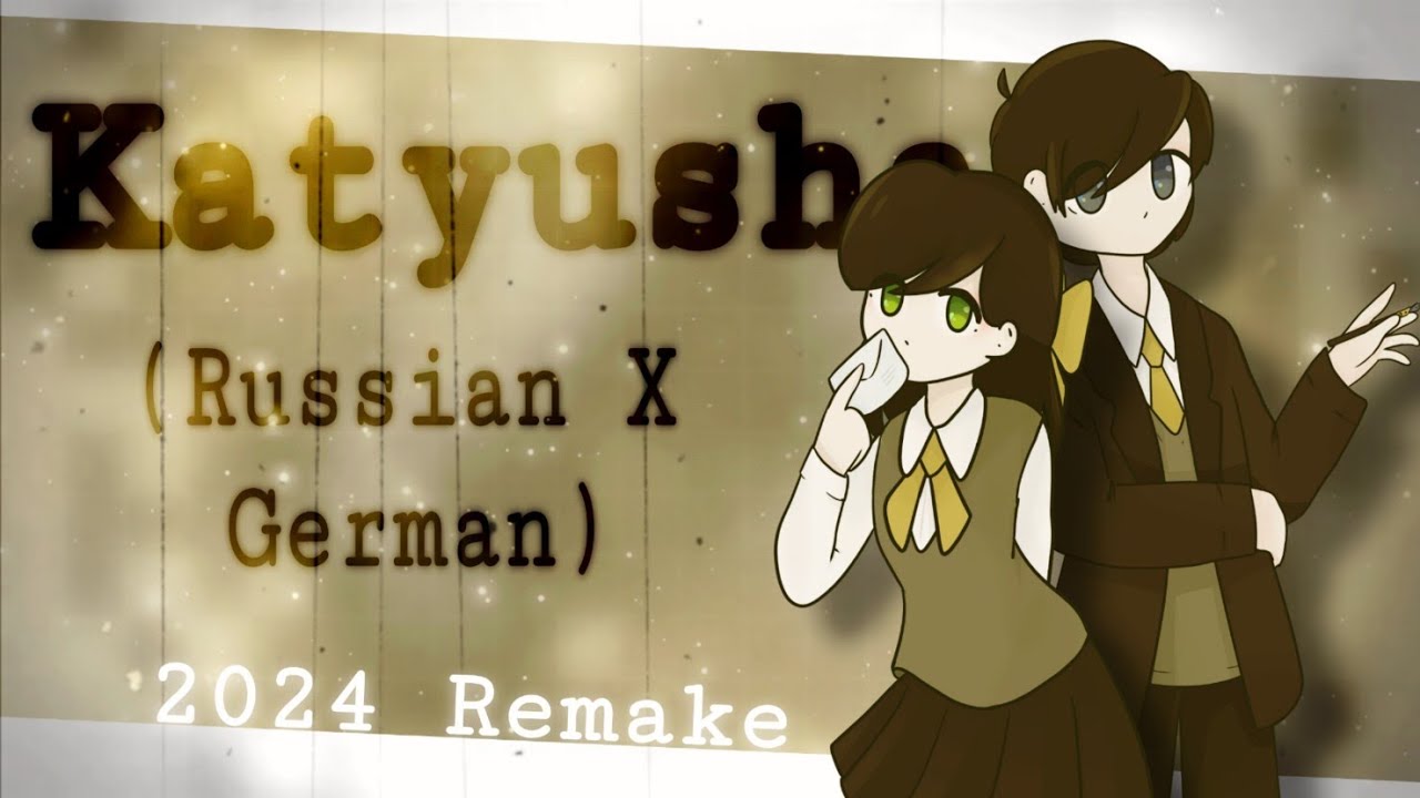 Katyusha (Russian X German) REMAKE | Official Video