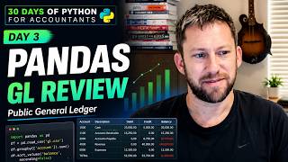 Pandas for General Ledger Review | 30 Days of Python for Accountants (Day 3) 📈