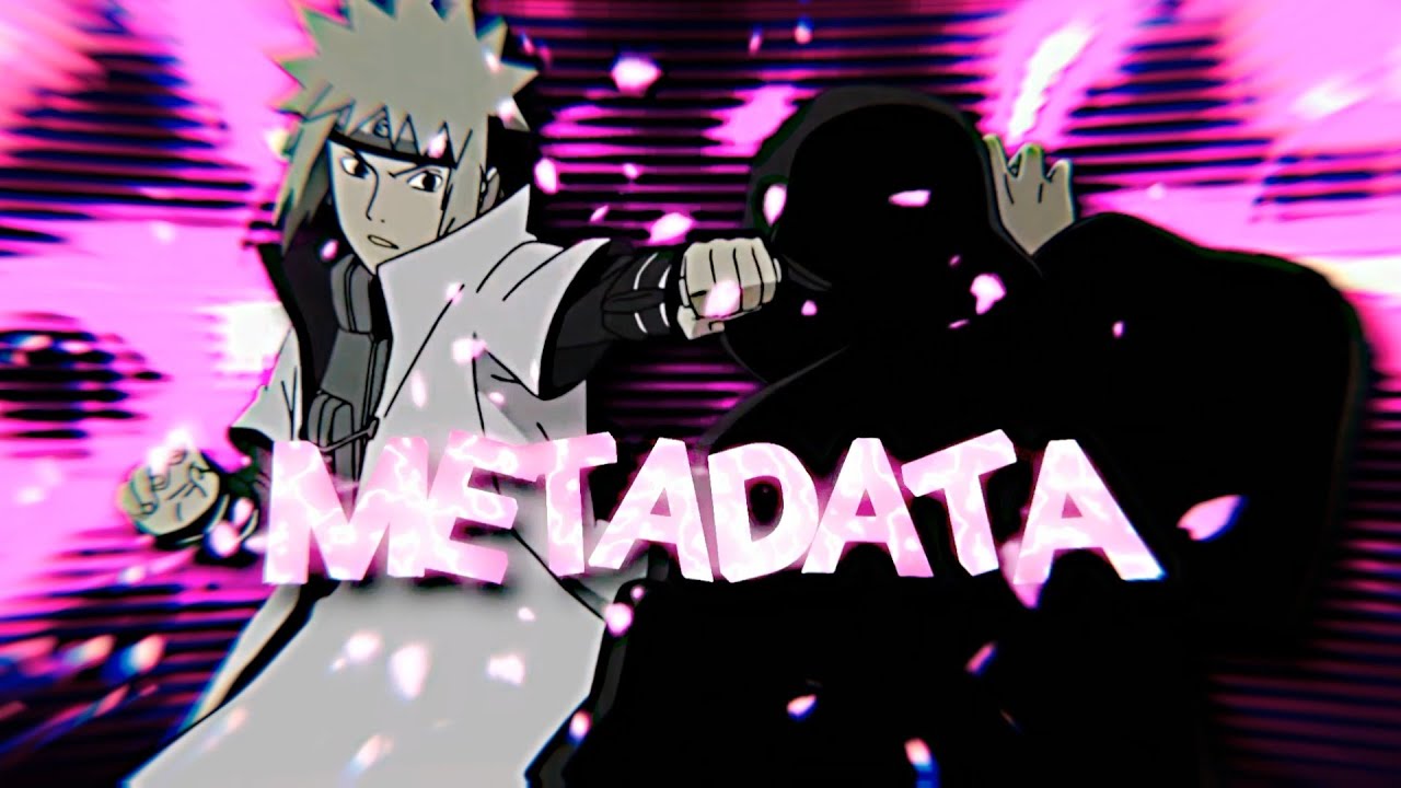 Metadata🔥 - Collab, Xan Rotations, Node Video [AMV/EDIT] (project file for 100 likes)