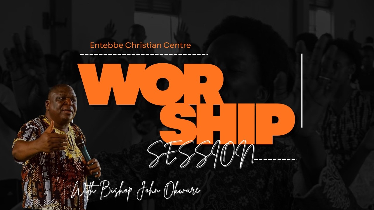 Non Stop Worship with Bishop John Okware