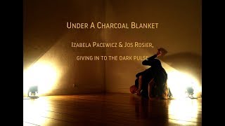 Under A Charcoal Blanket - First pulse