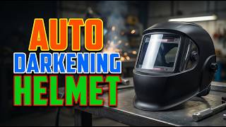 TOP 5 Best Auto Darkening Welding Helmet 2026 | These Welding Helmets Make Every Weld Safer Easier