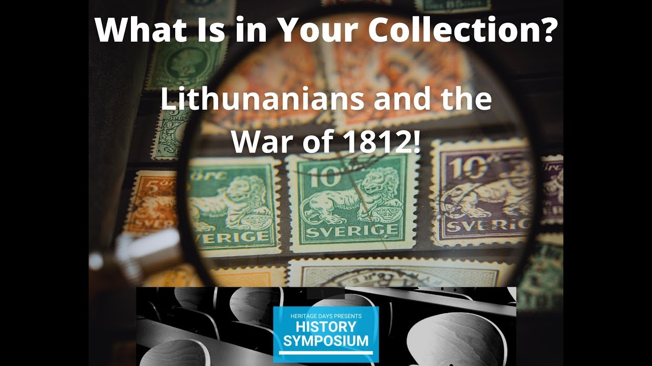 What is in Your Collection - Lithuanians in the War of 1812 (Old Fort Erie)
