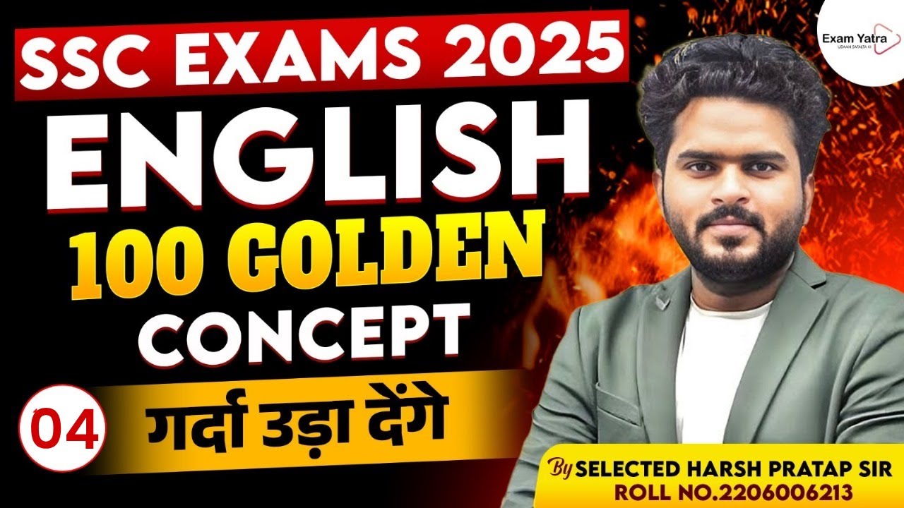 Class 04 |  Golden Concepts | SSC EXAMS 2025 | English By Harsh Pratap SIr 