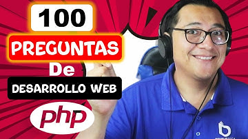 Las 100 preguntas Clave de PHP y desarrollo WEB