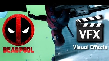 🔥 Deadpool (2016) | The awesome work of visual effects