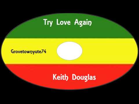 Keith Douglas-Try Love Again