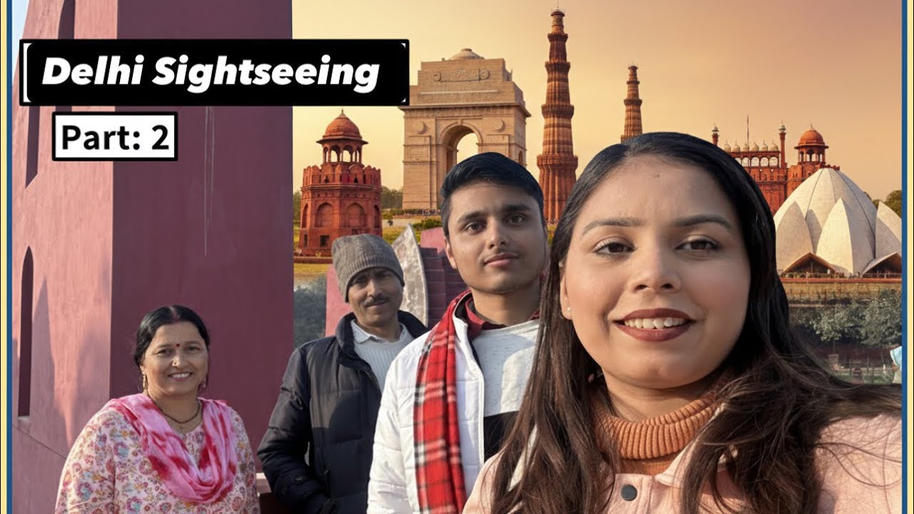 Delhi sightseeing 