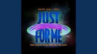 Miniatura de vídeo de "SAINt JHN - Just For Me (Space Jam: A New Legacy)"