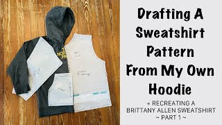 How To Draft A Sweatshirt Pattern