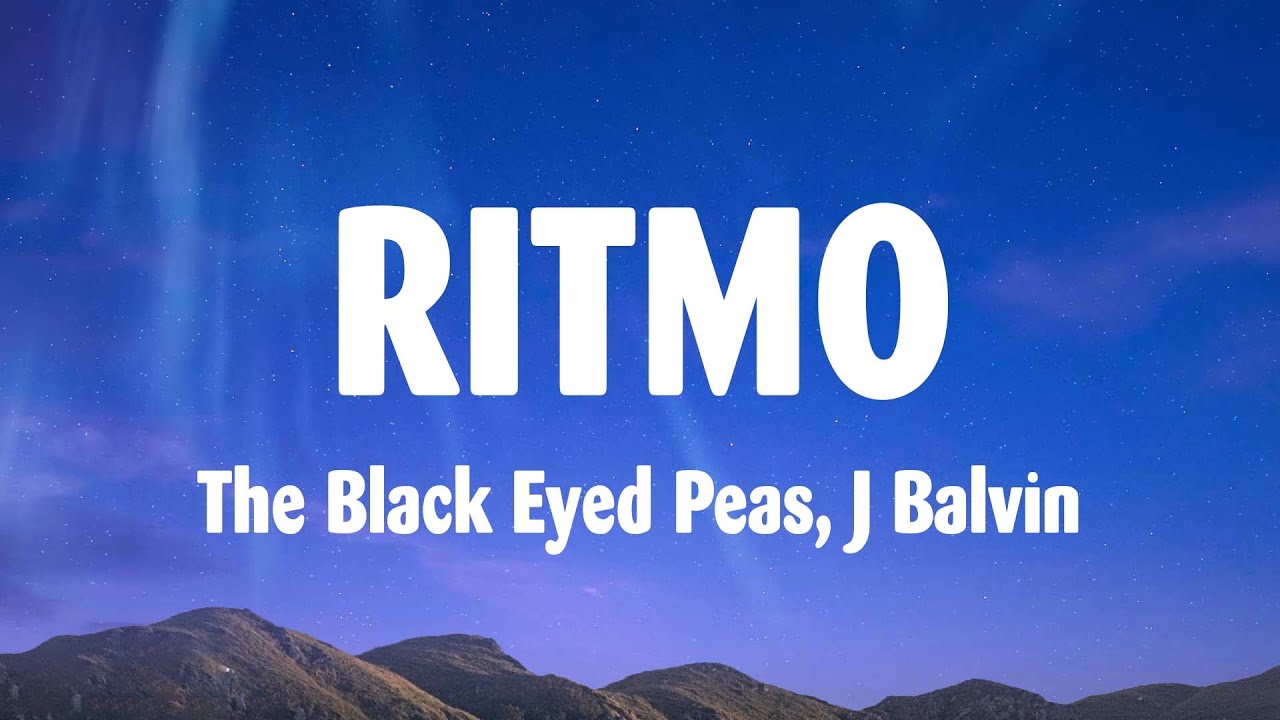 Maldito Viento fuerte himno Nacional The Black Eyed Peas, J Balvin - RITMO (Letra/Lyrics) - YouTube
