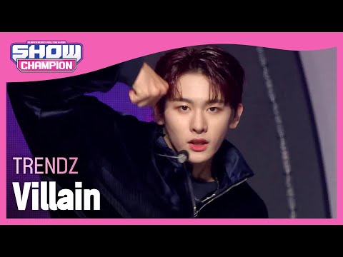 TRENDZ - Villain (트렌드지 - 빌런) | Show Champion | EP.424