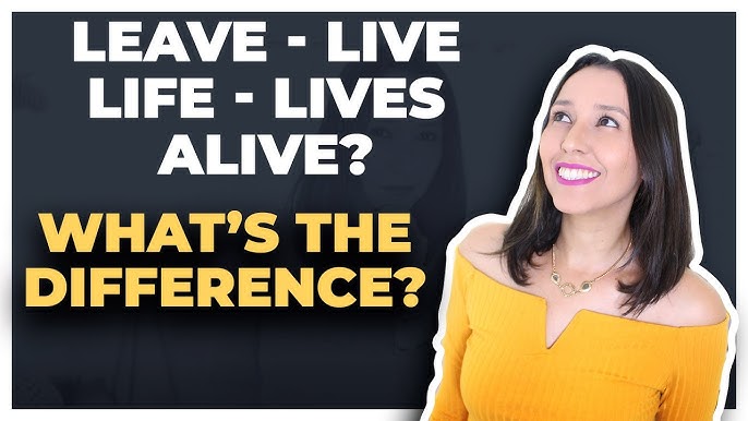 Live vs Life: What's the Difference?