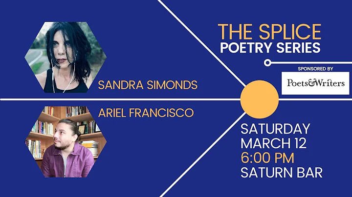 The Splice Poetry Series: Sandra Simonds & Ariel F...