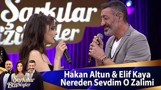Hakan Altun & Elif Kaya - Nereden Sevdim O Zalimi Resimi