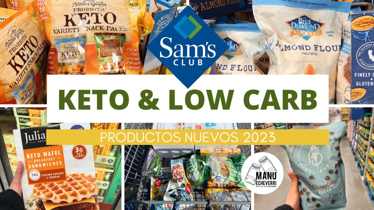 🛒SAM'S CLUB KETO Y LOW CARB PRODUCTOS NUEVOS 2023 KETO GROCERY HAUL NEW MEXICO Manu