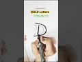 D Alphabet BOLD Letters Calligraphy Art Tutorial #boldandbeautiful #beautifulwriting #artofwriting