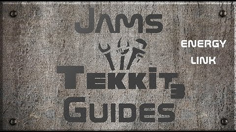 Jams Tekkit Guides - Energy Link (an alternative to the electrical engine)