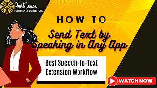 How to Send Text by Speaking in Any App | Best Speech-to-Text Extension Workflow screenshot 4