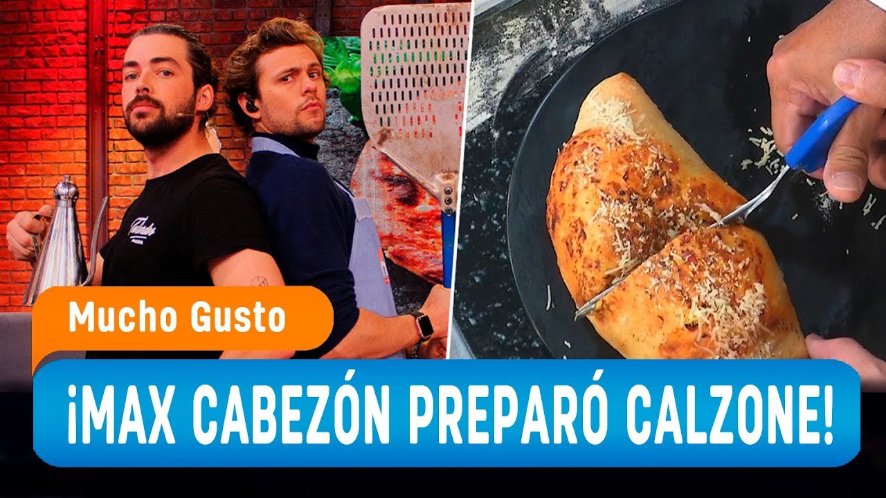 Max Cabezón nos enseña a preparar "calzone" - Mucho Gusto 2019