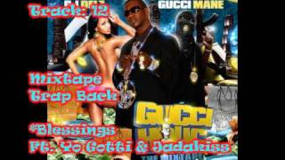 Gucci Mane   Blessing Ft  Yo Gotti & Jadakiss (Mixtape: Trap Back. 2012)