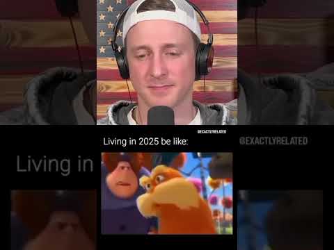 Living In 2025 Be Like