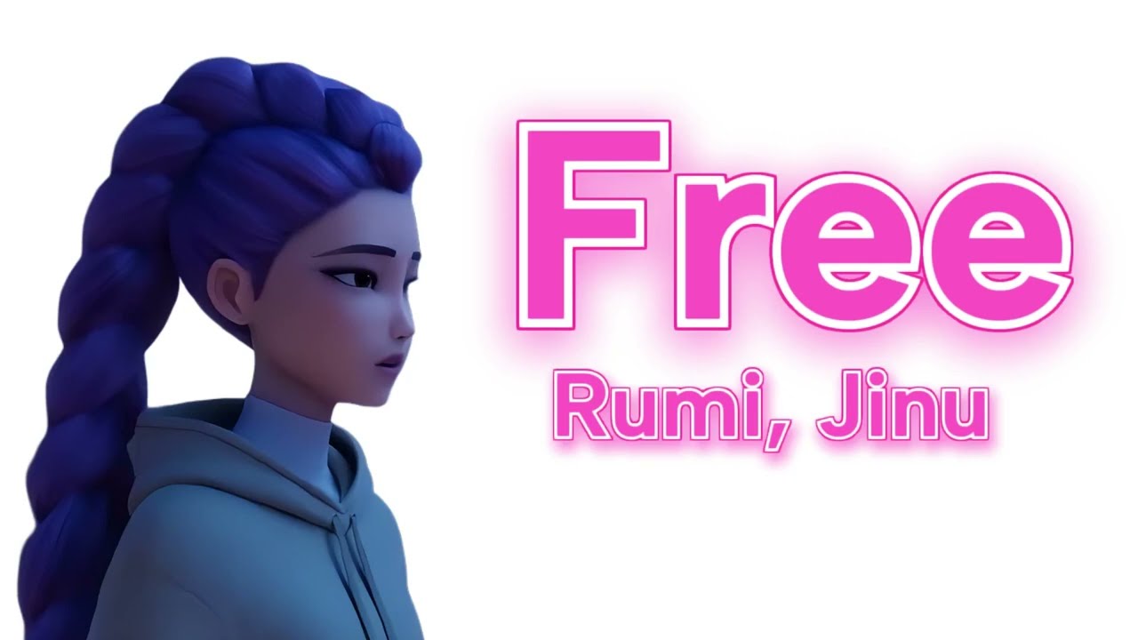 Rumi, Jinu - Free (Lyrics) | K-Pop Demon Hunters
