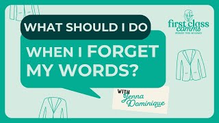 What do I do when I Forget my Words