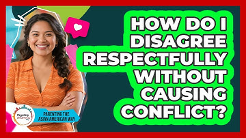 How Do I Disagree Respectfully Without Causing Conflict?
