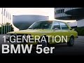 Der BMW 5er – eine Erfolgsgeschichte. Die erste Generation.