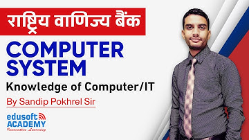 Computer System - RBB(Rastriya Banijya Bank) 4th & 5th level | Edusoft Academy