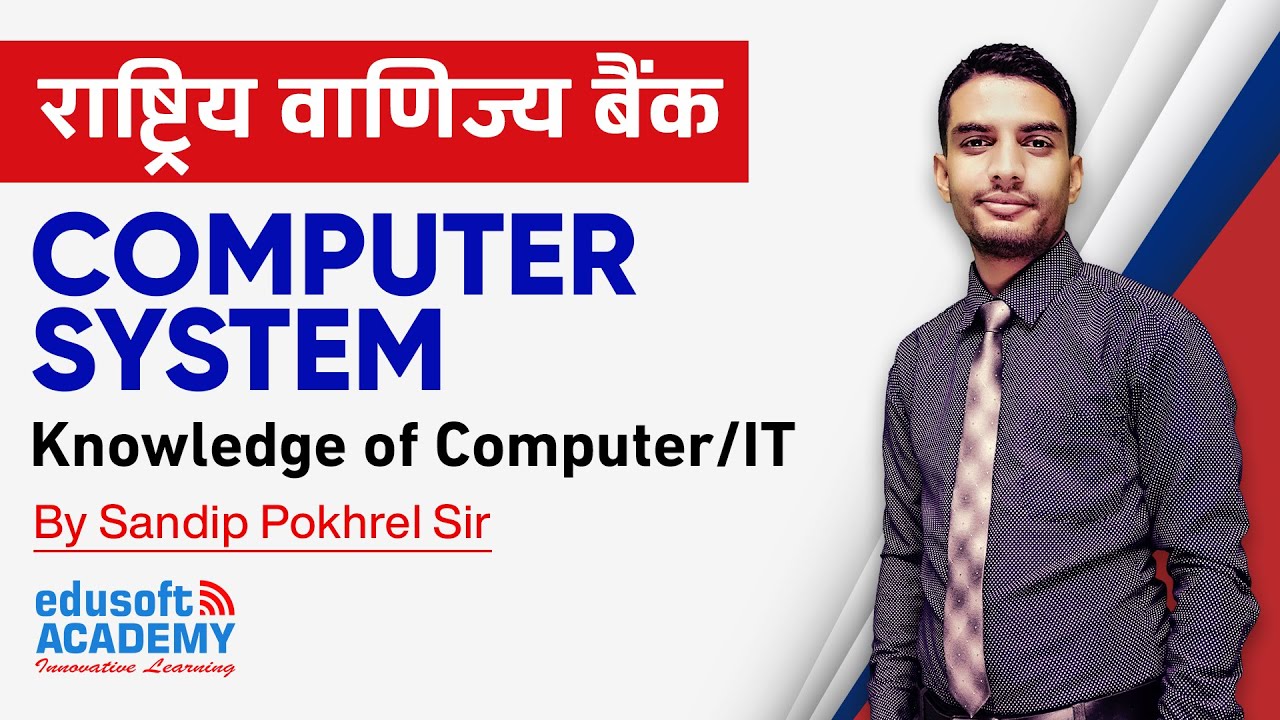 Computer System - RBB(Rastriya Banijya Bank) 4th & 5th level | Edusoft Academy