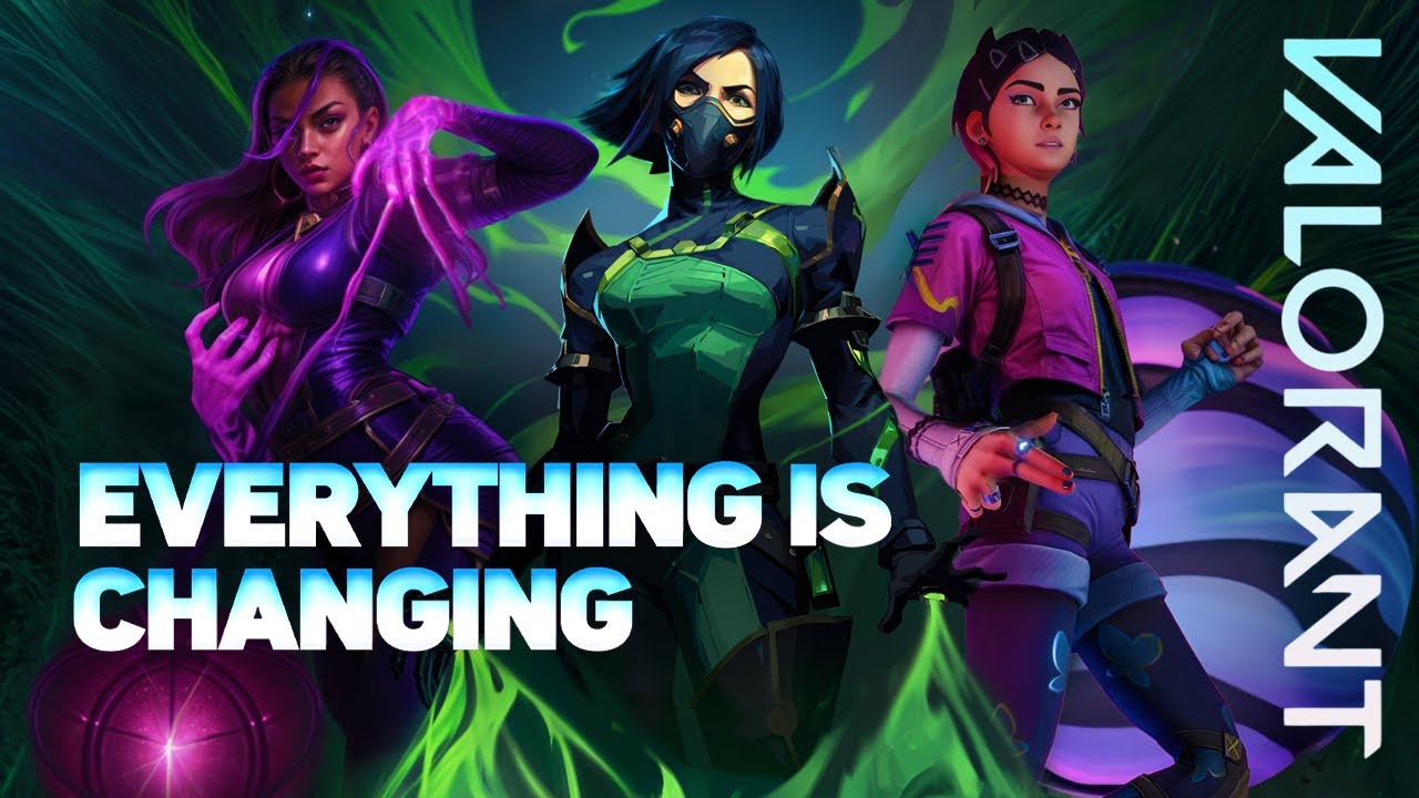 EVERYTHING IS CHANGING // Episode 9 Act l VALORANT YouTube