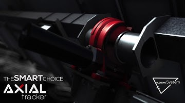 AXIAL Tracker with Blocking System - INNOVATION & SMART DESIGN IN SOLAR TRACKING