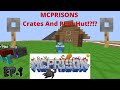 MCPRISONS Episode 1 - Crate Unlocking and Plot Hut?!?!