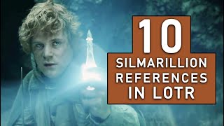 10 Silmarillion References You May Have Missed In The LOTR Movies