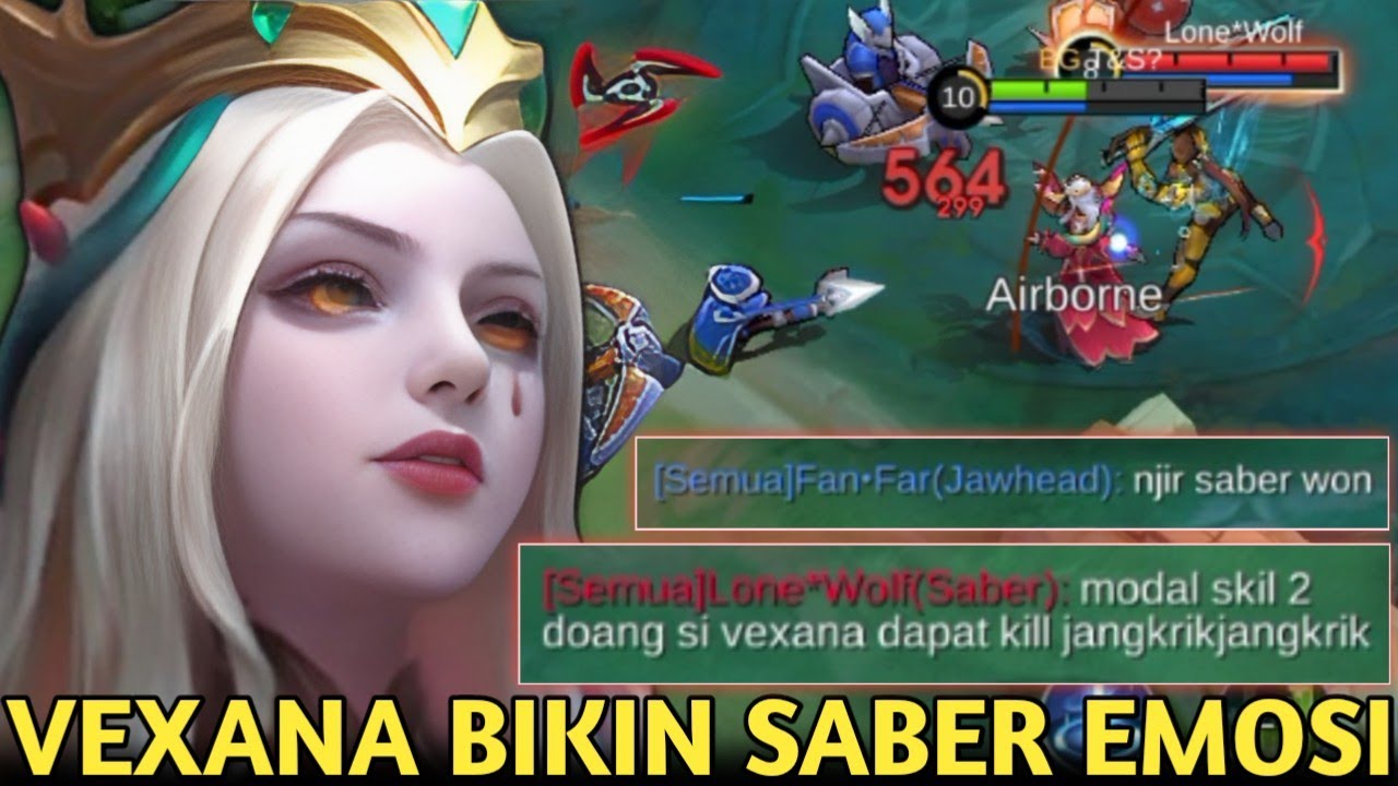 CUMA PAKE SKILL 2 SEMUA MUSUH PADA MATI! VEXANA BIKIN SABER ROAM EMOSI & TOXIC SAMPE BELI WON! MLBB