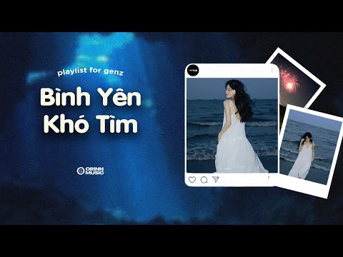 Playlist Nhạc GenZ Thịnh Hành 2025 ..Yên Bình Có Quá Đắt Không, Lan Man🎶Nhạc Tâm Trạng Cực Chill