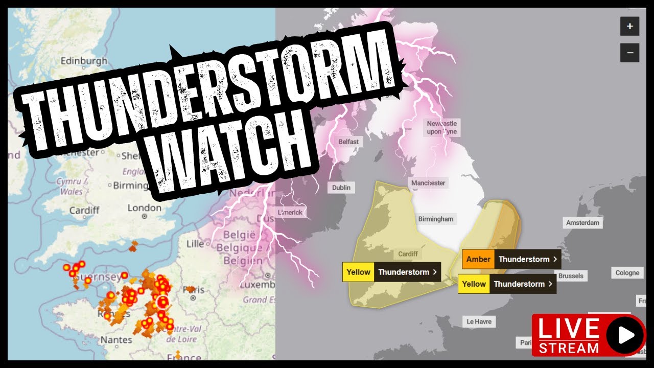 STORM WATCH - Yellow and Amber Thunderstorm Warnings for UK - Lightning Tracker & Rain Radar