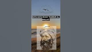 Kata-Kata Bijak Mansur Al-hallaj