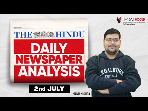 The HINDU for CLAT (2 July) | Current Affairs by Legaledge | Daily Newspaper Analysis (Hindi)