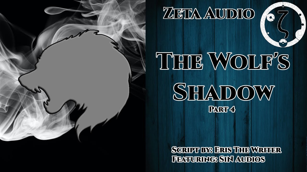 [M4F] The Wolf's Shadow (Part 4) Feat. SiN Audios [Werewolf] [Superhero] [Villain Listener]