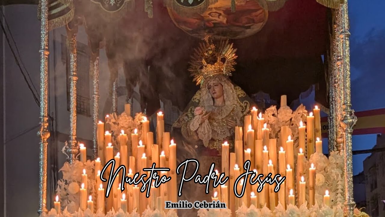 NTRO. PADRE JESÚS -  Emilio Cebrián | Extraordinaria de la Aurora - Torredelcampo - 2025