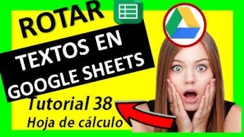 🔴APRENDE Como  ROTAR TEXTOS en Google Drive GOOGLE SHEETS✔✔