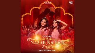 Nazar Na Lage (feat. Manisha Rani)