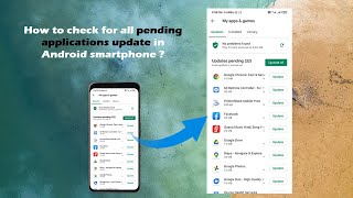 How to check for all pending applications update in Android smartphone ? screenshot 3