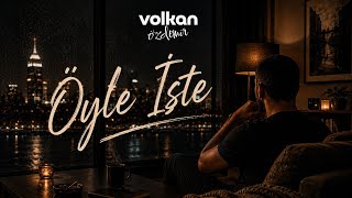 Volkan Özdemir - Öyle İşte