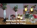 DO LIXO AO LUXO Decoração Para o NATAL Com POTES de Vidro | Carla Oliveira